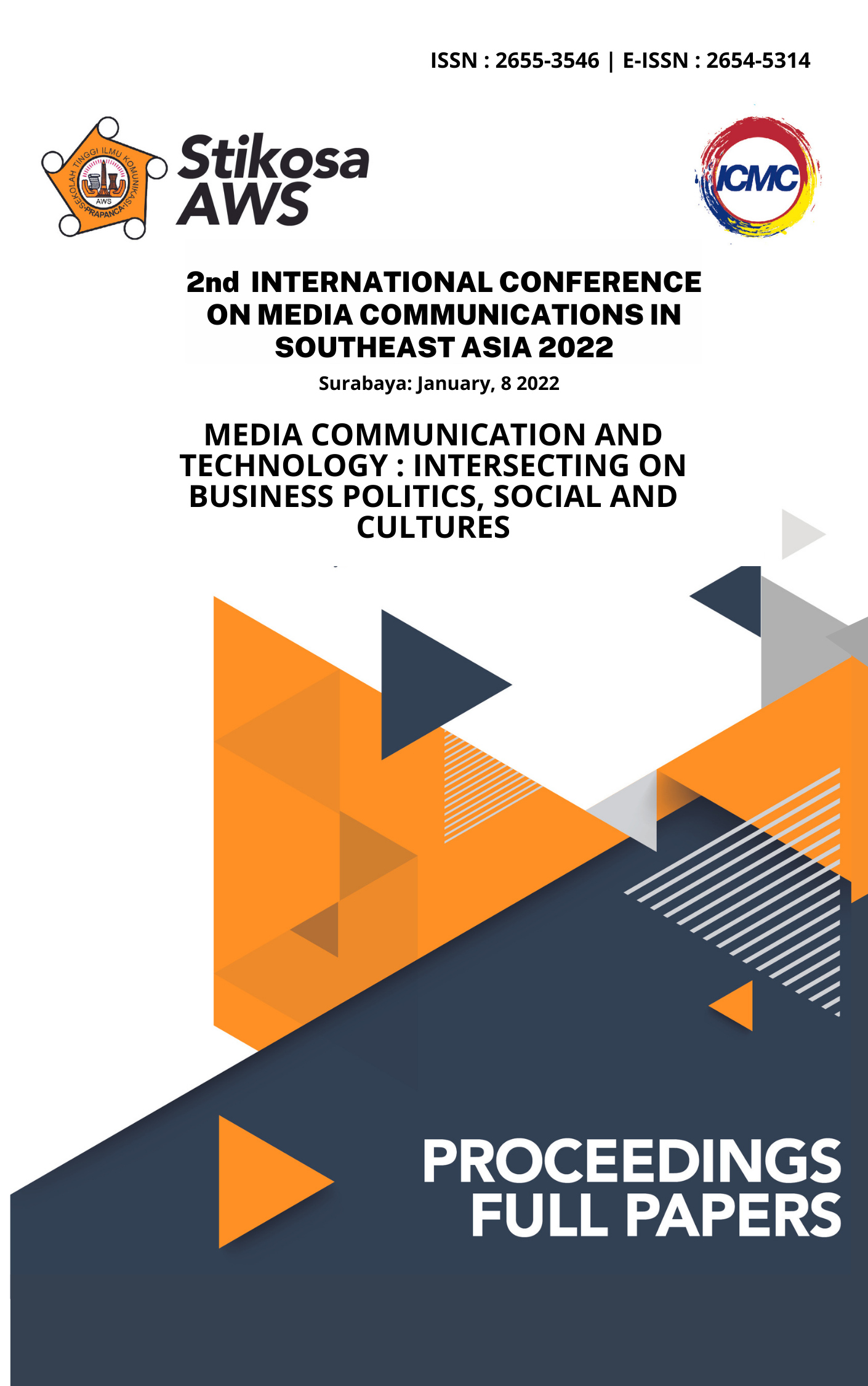 					View Vol. 2 (2022): Procedding International Conference on Media And Communication
				
