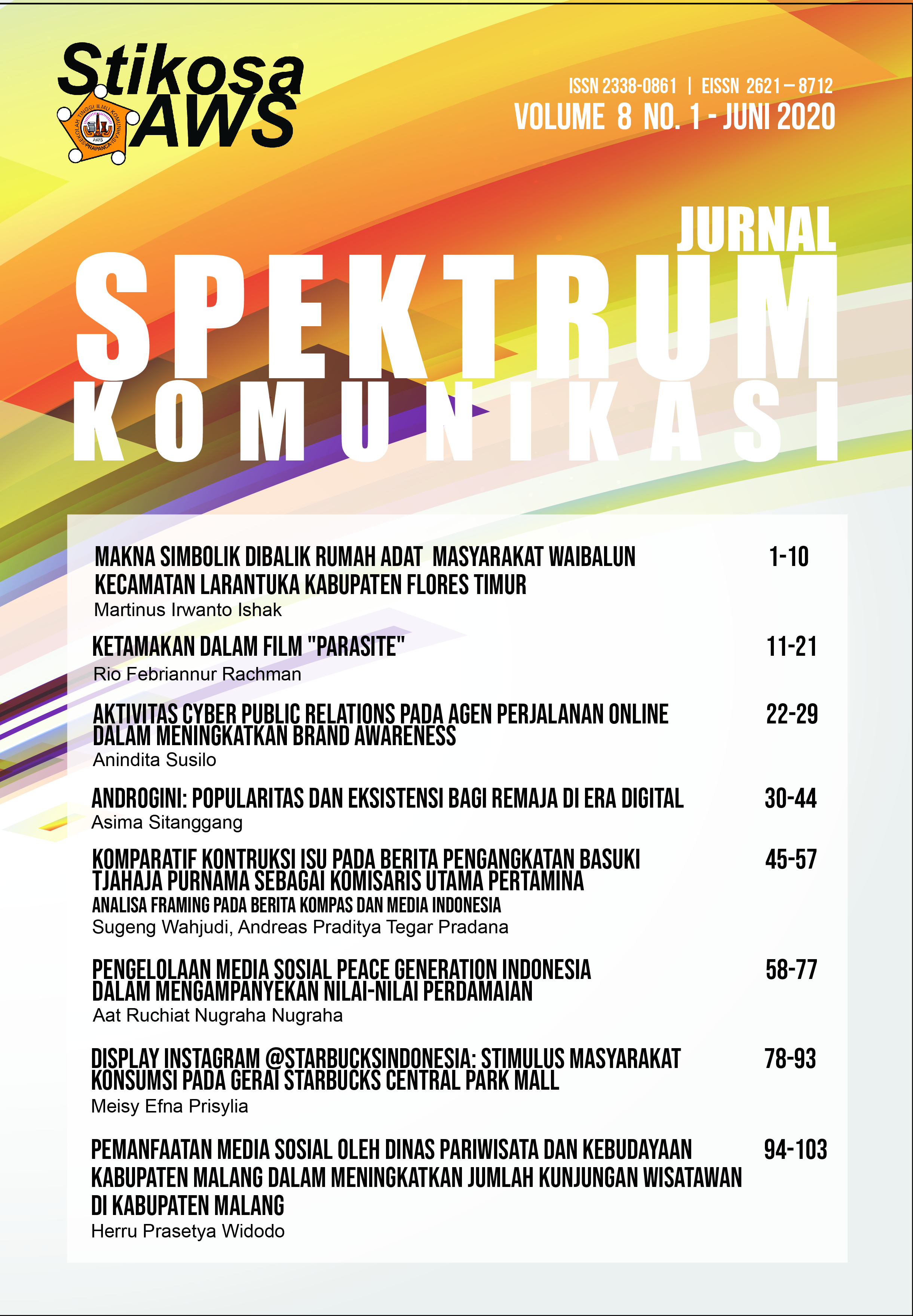 					View Vol. 8 No. 1 (2020): Jurnal Spektrum Komunikasi
				