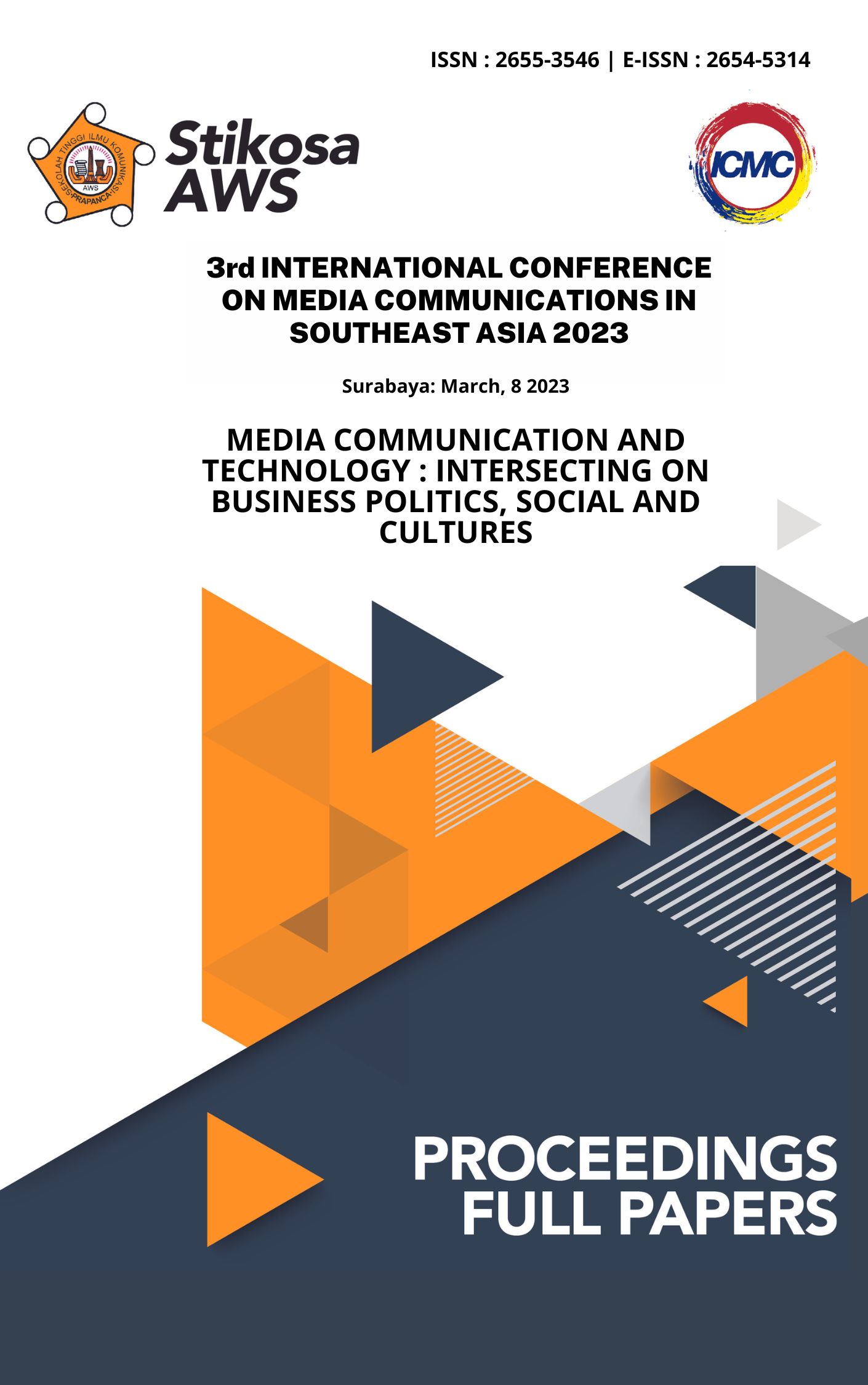 					View Vol. 3 (2023): Procedding International Conference on Media And Communication
				